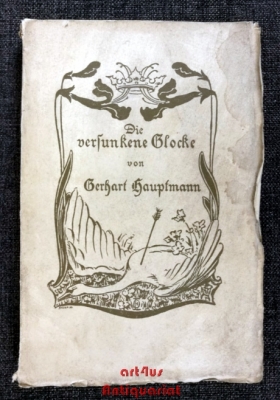Die versunkene Glocke : ein deutsches Märchendrama.