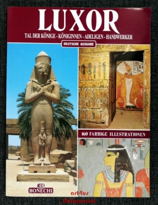 Luxor : Tal der Könige - Königinnen - Adeligen - Handwerker