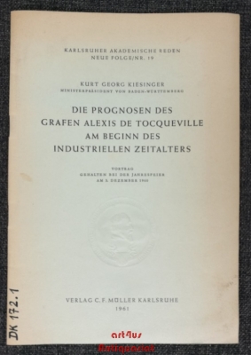 Die Prognosen des Grafen Alexis de Tocqueville am Beginn des industriellen Zeitalters.