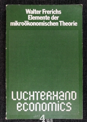 Elemente der mikroökonomischen Theorie.