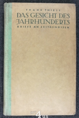 Das Gesicht des Jahrhunderts : Briefe an Zeitgenossen.