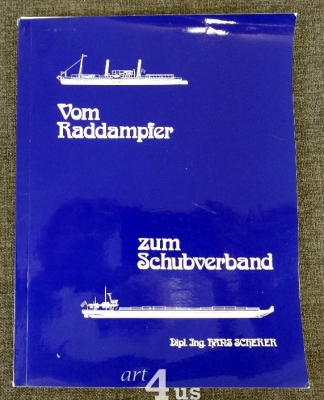 Vom Raddampfer zum Schubverband