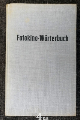 Fotokino Wörterbuch; Teil 1 : Deutsch