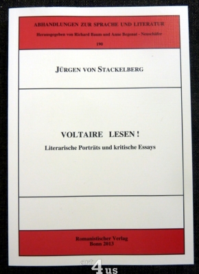 Voltaire lesen!  Literarische Porträts und kritische Essays.