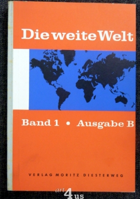 Die weite Welt; Ausgabe B  Bd. 1.. Deutschland und Europa