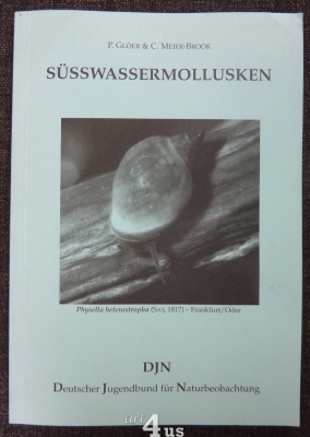 Süsswassermollusken  ein Bestimmungsschlüssel für die Bundesrepublik Deutschland.