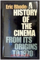 A History of the Cinema from Its Origins to 1970