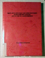 Neue Orte der Stadt und ihre Bewohner in Malerei und Graphik des 19. und 20. Jahrhunderts.