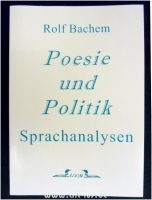 Poesie und Politik : Sprachanalysen.