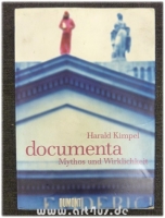 Documenta : Mythos und Wirklichkeit.