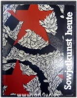 Sowjetkunst heute : Malerei, Graphik u. Skulptur aus d. Neuen Galerie-Sammlung Ludwig, Aachen u. aus d. Ludwig-Stiftung für Kunst u. Internat. Verständigung, Aachen ; Museum Ludwig, Köln, 2. Juli - 21. August 1988.