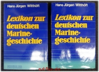 Lexikon zur deutschen Marinegeschichte. 2 Bde [Komplett]