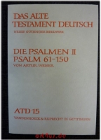 Die Psalmen 2 :  Psalm 61 - 150 : mit Sachreg. u. Bibelstellenverz. zum Gesamtbd.