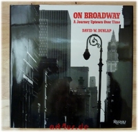 On Broadway. A Journey Uptown Over Time.