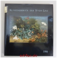 Kunstjahrbuch der Stadt Linz 1986.