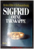 Sigfrid ohne Tarnkappe.