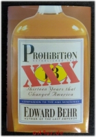 Prohibition: Thirteen Years That Changed America.