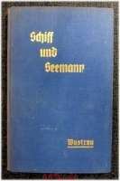 Schiff und Seemann : Was der Seemann vom Kriegsschiffe und vom Handelschiffe wissen sollte.
