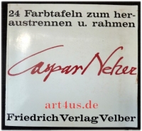 Casper Neher : 24 Farbtafeln zum heraustrennen und rahmen.