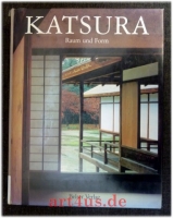 Katsura : Raum uund Form.