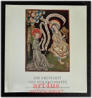 Die Frühzeit des Holzschnitts : [Ausstellung] ; 25. Mai - 23. Aug. 1970.