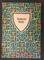 Andreas Hofer oder Der Bauernkrieg in Tirol.