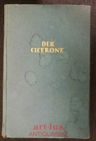 Der Cicerone : Eine Anleitung zum Genuss der Kunstwerke Italiens.