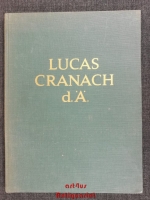 Die Zeichnungen Lucas Cranachs des Älteren.