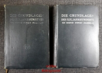 Die Grundlagen des neunzehnten Jahrhunderts; [2 Bände] Bd. 1:  I. Hälfte ; Bd. 2: II. Hälfte.