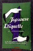 Japanese Etiquette : An Introduction