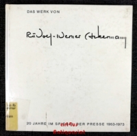 Das Werk von Rudolf-Werner Ackermann : 20 Jahre im Spiegel d. Presse 1953-1973.