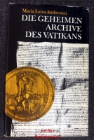 Die geheimen Archive des Vatikans.