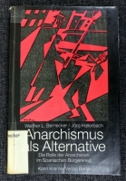Anarchismus als Alternative?