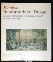 Rondom Rembrandt en Titiaan
