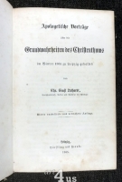 Apologetische Vorträge über die Grundwahrheiten des Christenthums, im Winter 1864 gehalten zu Leipzig.